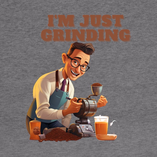 Coffee based design with a grinding reference to hard work by CPT T's